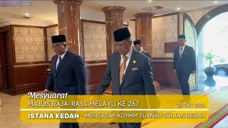 Sultan Kedah di Mesyuarat Majlis RajaRaja Melayu ke 267 Istana Negara [upl. by Ayama]