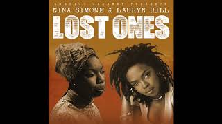 Nina Simone amp Lauryn Hill  Lost Ones Prod Amerigo Gazaway [upl. by Harac933]