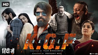 KGF Chapter 2 Full Movie In Hindi Dubbed  Yash  Srinidhi Shetty  Sanjay Dutt  Review amp Facts [upl. by Beniamino]