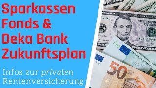 Sparkassen Fonds der Deka Bank Zukunftsplan  Was dir bisher keiner gesagt hat Teil 1 [upl. by Worrad]