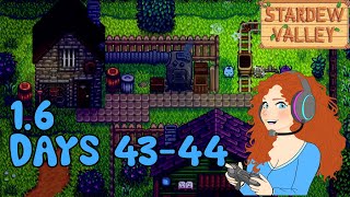 Lets Play Stardew Valley 16  Days 4344 Extended Episode [upl. by Lennej145]