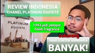 CHANEL PLATINUM ÉGOÏSTE 1993 REVIEW PARFUM INDONESIA [upl. by Uella]