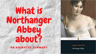 Northanger Abbey by Jane Austen [upl. by Reseta262]