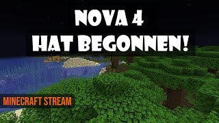 Nova 4 hat begonnen  Minecraft Nova 4 [upl. by Lette]