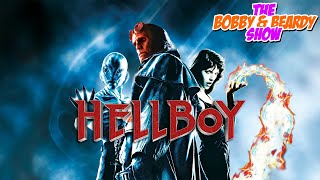 HELLBOY 2004  The Bobby amp Beardy Show with special guest TorgiePie  34 [upl. by Adianez209]