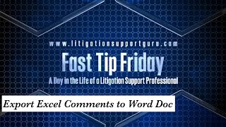 Fast Tip Friday  Export Excel Comments to Word Doc [upl. by Eberto]