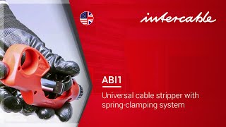 Application ABI1 Universal cable stripper with springclamping system  INTERCABLE [upl. by Odeen]