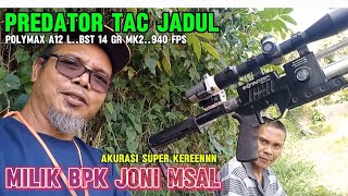 PREDATOR LOKAL SUPER JADULPOLYMAX A12 LBST 14 GR MK2940 FPSMILIK BPK JONI MSALMANTAP [upl. by Imhsar657]