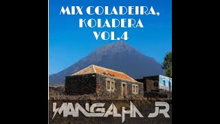 MIX COLADERA KOLADERA VOL4 DJ MANGALHA JR [upl. by Graehl]