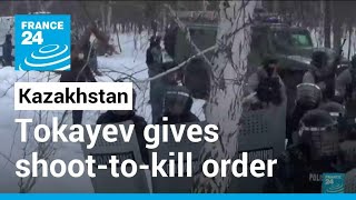 Kazakhstan unrest Tokayev gives shoottokill order to put down uprising • FRANCE 24 English [upl. by Allisirp]