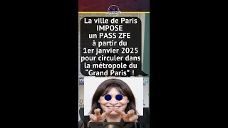 PARIS IMPOSE UN PASS ZFE À PARTIR DU 1ER JANV 2025 POUR CIRCULER DANS LA MÉTROPOLE DU GRAND PARIS [upl. by Jewett561]