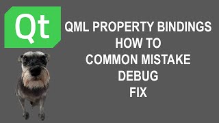 QML Property Binding Mistake and Fix [upl. by Liryc666]