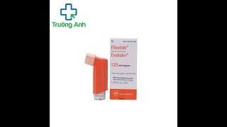 Flixotide Evohaler  Thuốc điều trị bệnh về đường hô hấp [upl. by Sanbo40]