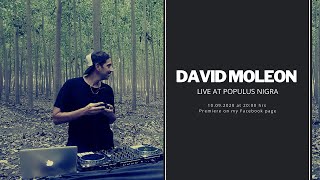 David Moleon  Live at Populus Nigra  05092020 [upl. by Niret519]