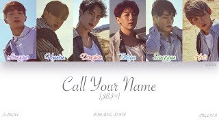 HANROMENG JBJ  Call Your Name 부를게 Color Coded Lyrics [upl. by Eekaz]