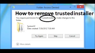 ► How To Remove Trusted Installer Permissions Windows 7 [upl. by Atinahc]