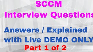 SCCM Realtime Job Interview questions and answers 2021  Part1 of 2 [upl. by Leuqer]