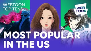 10 Most Popular WEBTOON Series In the US  WEBTOON [upl. by Charmine]