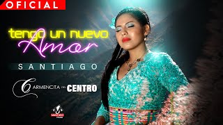 Carmencita Del Centro  TENGO UN NUEVO AMOR Video Oficial MantaroMusic ✔ [upl. by Enamrahs511]