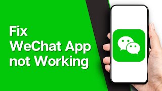 How To Fix WeChat App Not Working ProblemEasy Fix [upl. by Avot287]