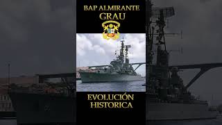 BAP ALMIRANTE GRAU HISTORIA historia historiaperuana buques naval marina grau [upl. by Nino]