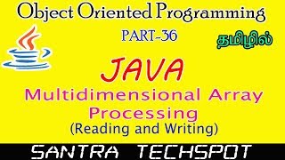 36  Java Beginners Tutorial in Tamil  Multidimensional Array Processing  Reading  Writing [upl. by Francie204]