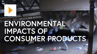 Environmental Impacts Of Consumer Products [upl. by Misaq]