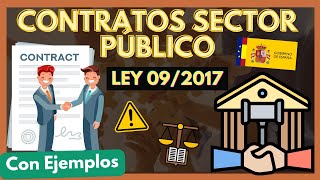 ➡️ CONTRATOS del SECTOR PÚBLICO Ley 92017 ¿Qué tipos hay 【Resumen con EJEMPLOS quotPARTE 1quot [upl. by Enegue]