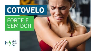 Elimine a Dor no Cotovelo e Fortaleça o Braço com Exercícios Efetivos [upl. by Veejar540]