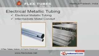 ELECTRICAL METALLIC TUBING by Flex Tubes Indore [upl. by Adieren806]