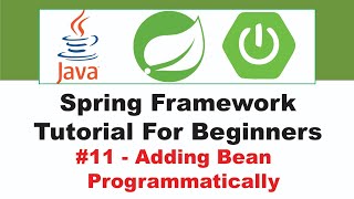 Spring Framework Tutorial for Beginners 11 [upl. by Balduin]