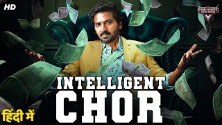 INTELLIGENT CHOR  Superhit Hindi Dubbed Full Movie  Vaibhav Remya Nambeesan South Romantic Movie [upl. by Anileda]