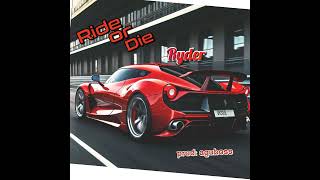 Ride or Die [upl. by Gibun]