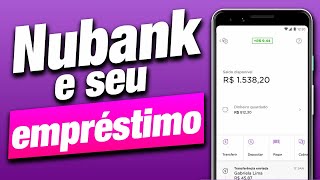 NUBANK E SEU EMPRÉSTIMO x LIMITE DE CREDITO [upl. by Asuncion245]