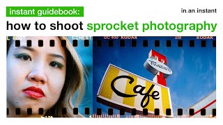 How To Shoot 35mm Sprocket Photos feat Lomography Sprocket Rocket Mamiya RB67 Instant Guidebook [upl. by Ayekram684]