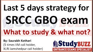 Last 5 days strategy for SRCC GBO exam  What to study and what not [upl. by Mather]