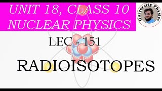 Radioisotopes class 10 physics  Radioactive Isotopes [upl. by Willem705]