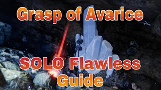 Grasp of Avarice Solo Flawless Guide All Classes EASY [upl. by Eloccin]