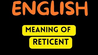 RETICENT MEANING  ENGLISH ADVANCED WORDS [upl. by Seda]