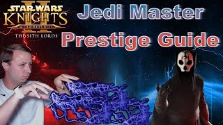 KOTOR 2  Sith Lord and Jedi Master Prestige Class Guide [upl. by Nospmas]