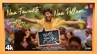 NAA FAVOURITE NAA PELLAAME Lyrical  Janaka Ayithe Ganaka  SuhasSangeerthana  Vijai B  Sandeep B [upl. by Lechner]