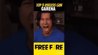 😱TOP 3 USELESS GUN GARENA 😱shorts😱  shortvideo shorts viral freefireshorts trendingshortsff [upl. by Seagraves376]