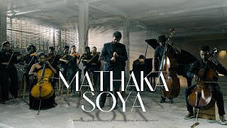 Mathaka Soya මතක සොයා  Mahiru Senarathne x Prabhasha Weerasinghe  Official Music Video [upl. by Mcnamara356]