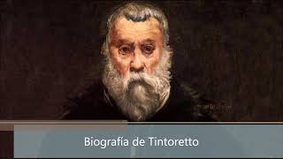 Biografía de Tintoretto [upl. by Sibley]