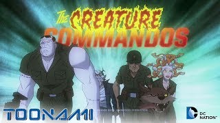 DC Nation  Creature Commandos  Toonami [upl. by Natloz446]