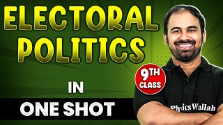 ELECTORAL POLITICS in 1 Shot  FULL Chapter Coverage THEORYPYQs  Class 9th SST [upl. by Oiliruam]