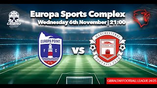 Europa Point FCVSManchester 1962 FC  Gibraltar Football League 2425 [upl. by Sephira861]