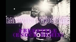 Raekwon amp Ghostface Killah  Freestyle Enock Remix [upl. by Ailero]