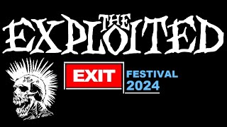 The Exploited  Live At Exit Festival 2024 [upl. by Nerual]