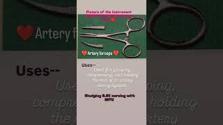 Picture of the ARTERY FORCEPS amp THEIR USESbscnursing ANMgnmmedicalequipmenthospital nurses [upl. by Aicatsan]